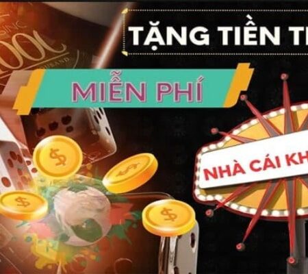 Top 5 Nhà Cái Tặng Tiền Không Cần Nạp Uy Tín Số 1 Tại Việt Nam